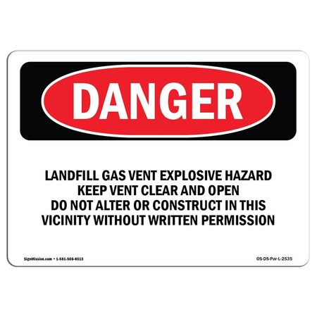 SIGNMISSION Safety Sign, OSHA Danger, 3.5" Height, 5" Width, Landfill Gas Vent Explosive Hazard Keep, Landscape OS-DS-D-35-L-2535